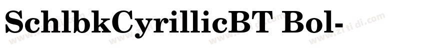 SchlbkCyrillicBT Bol字体转换